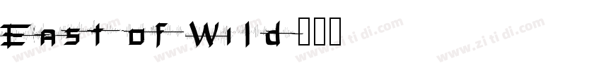 East of Wild字体转换